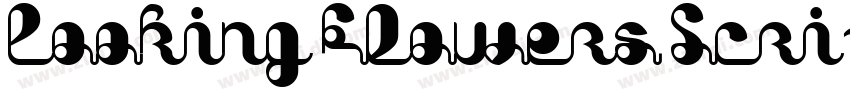 Looking Flowers Scri字体转换 Looking Flowers Scri字体转换